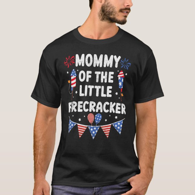 T-shirt 4th of July Birthday Mom Mommy Of The Little Firec (Devant)