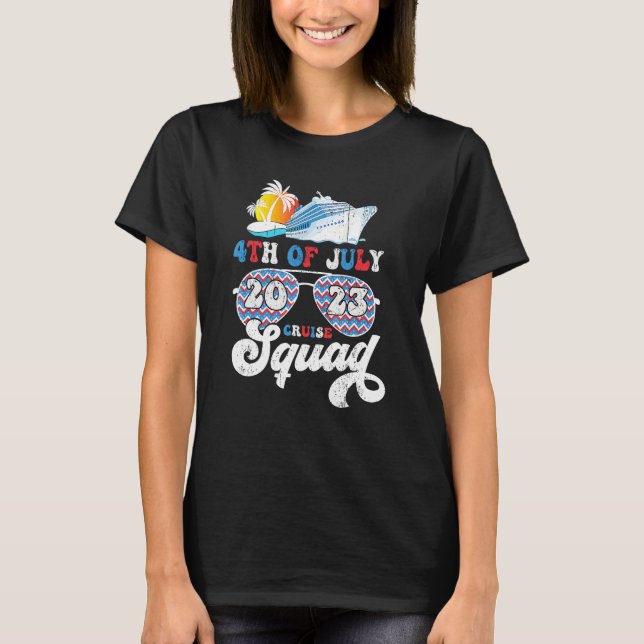 T-shirt 4th Of July Cruise Squad 2023 Patriotic American F (Devant)