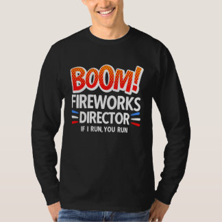 T-shirt 4th of July Fireworks Director Boom Squad Pyro Hus