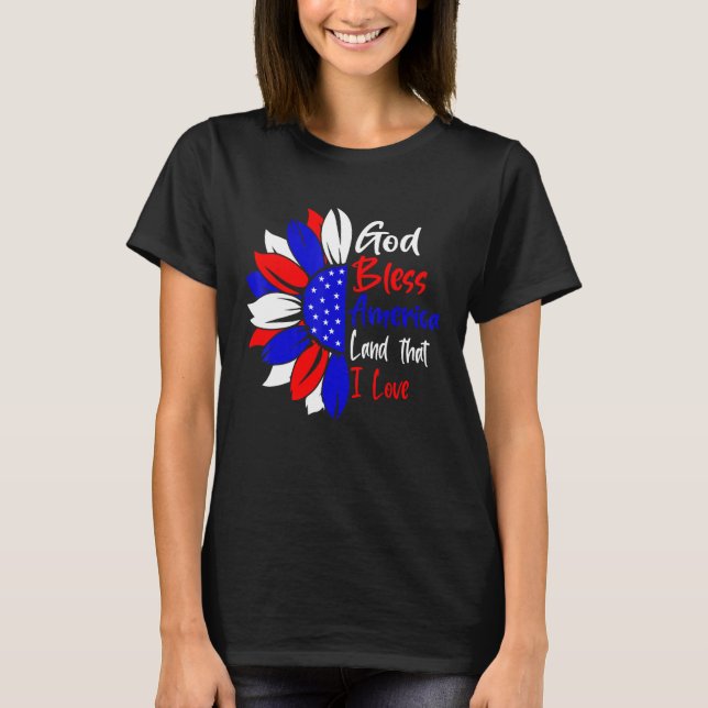 T-shirt 4th Of July God Bless America Land That I Love Sun (Devant)