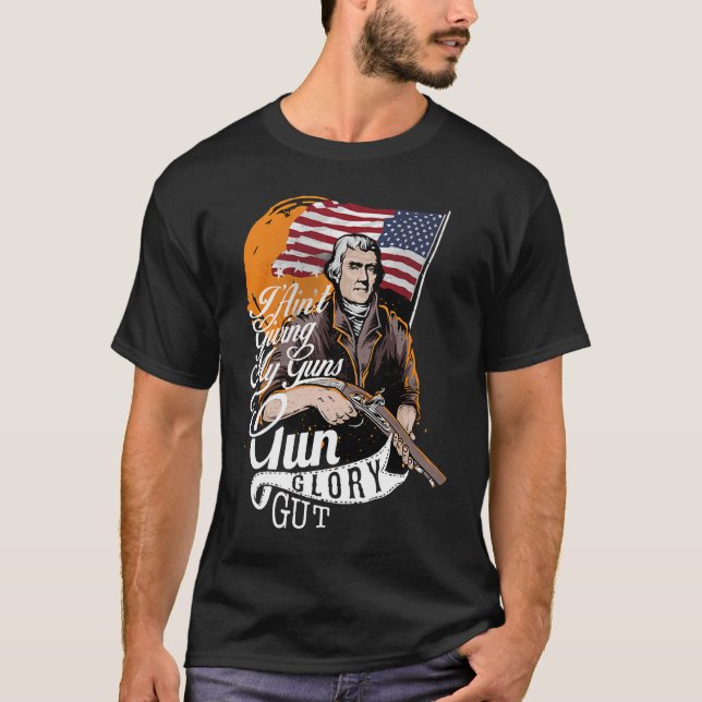 T-shirt 4th of July Patriotic Gun Gut Glory Pro 2nd Amendm (Devant)