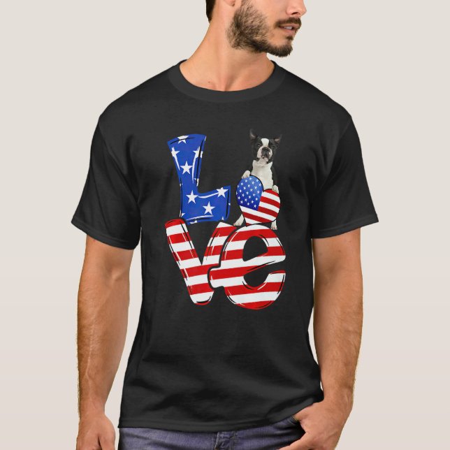 T-shirt 4th Of July Patriotic Love Boston Terrier American (Devant)