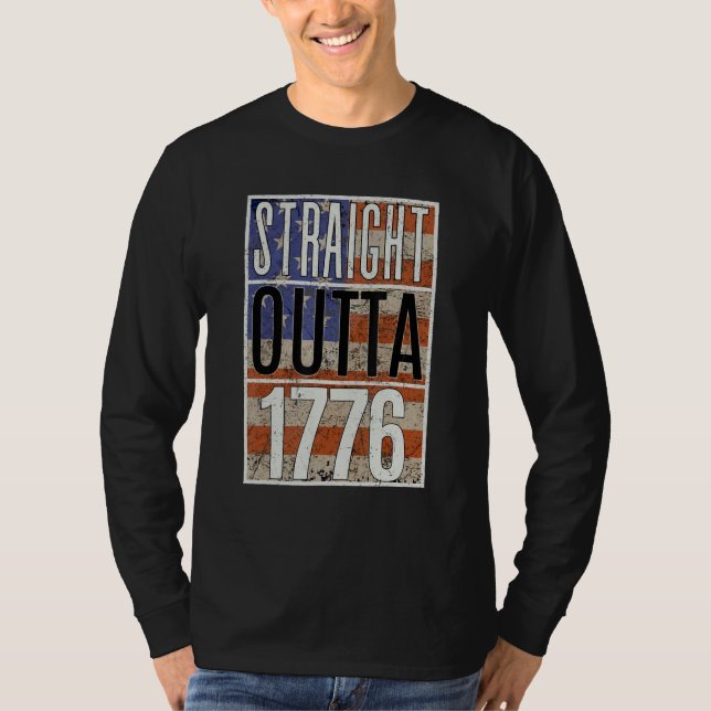 T-shirt 4th of July Straight Outta 1776 US Flag  America (Devant)
