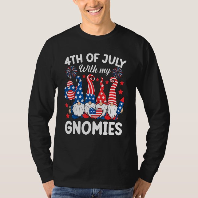 T-shirt 4th Of July With My Gnomies  Gnome Us Flag Patriot (Devant)