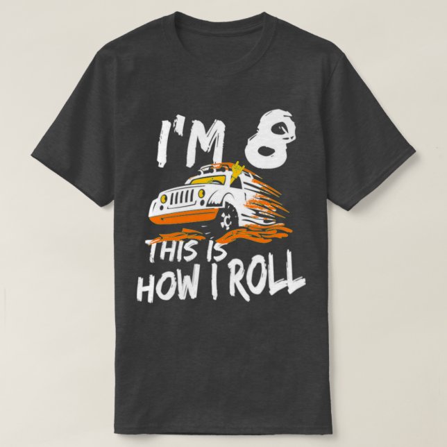 T-shirt 4x4 Monster Truck Im 8 voici comment je roule 2 (Design devant)