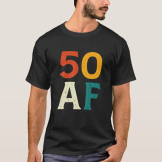 T-shirt 50 AF Funny Retro 1972 50E Anniversaire 50 Ans
