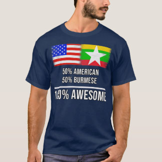 T-shirt 50 American 50 Burmese 100 Cadeau génial pour Burm