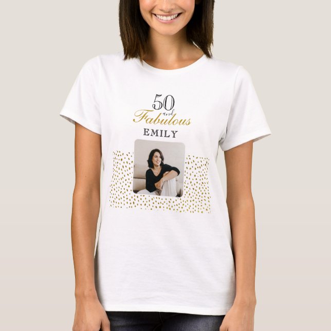T-shirt 50 and Fabulous Gold Glitter Photo 50th Birthday (Devant)