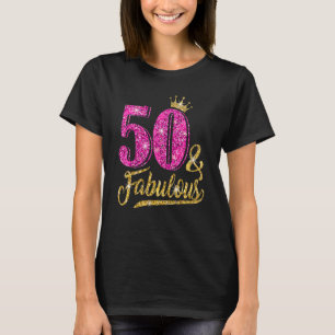 T-shirt 50 ans 50 et fabuleux 50e anniversaire Rose Cro