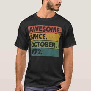 T-shirt 50 Ans 50e Anniversaire Awesome depuis Octobre
