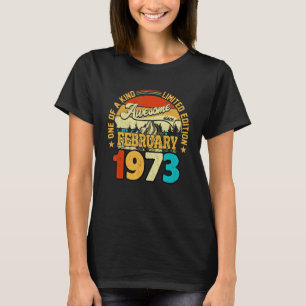 T-shirt 50 Ans Awesome depuis février 1973 50e Birt