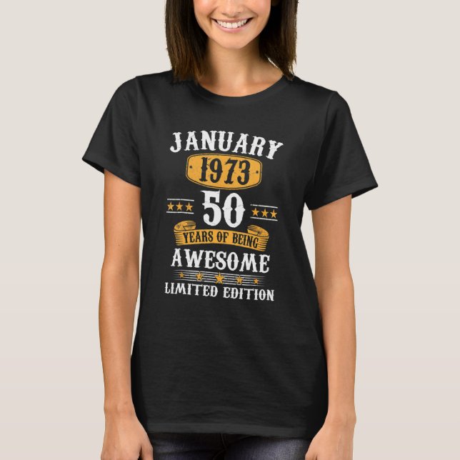 T-shirt 50 ans Awesome depuis janvier 1973 50e anniversair (Devant)