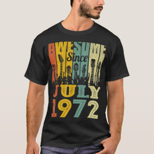T-shirt 50 Ans Awesome Depuis Juillet 1972 50e Anniversair