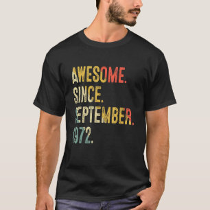 T-shirt 50 Ans Awesome Depuis Septembre 1972 50th Bir