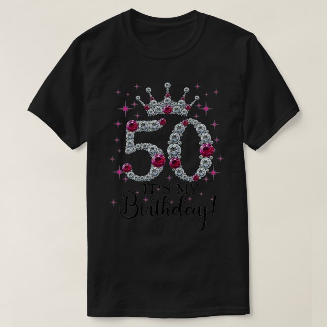T-shirt 50 ans C'est mon anniversaire Femmes 50e anniversa (Design devant)