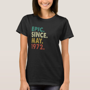 T-shirt 50 ans Epic depuis mai 1972 50e anniversaire