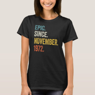 T-shirt 50 ans Epic depuis novembre 1972 50e anniversaire