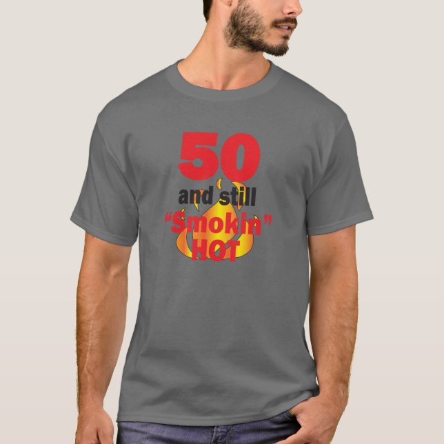 T-shirt 50 ans et encore fumé chaud - 50e anniversaire (Devant)