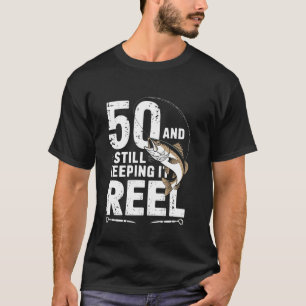 T-shirt 50 ans et toujours en train de garder la pêche 50è