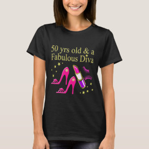 T-SHIRT 50 ANS ET UNE DIVA FABULEUSE