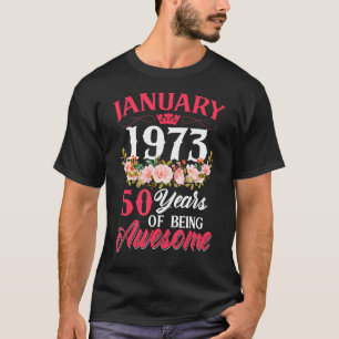 T-shirt 50 Ans Né En Janvier 1973 50ème Anniversaire Wo