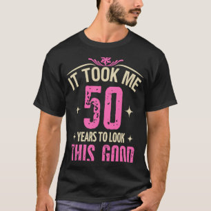T-shirt 50 ans pour être belle 50 anniversaire 1973 femmes