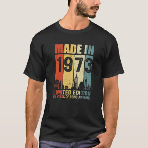 T-shirt 50 Ans Retro Ville Vintage 1973 50E Anniversaire