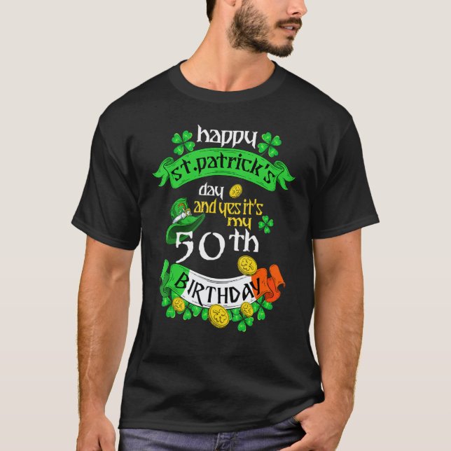 T-shirt 50 Ans Saint Patriks Jour C'Est Mon 50e Anniversai (Devant)