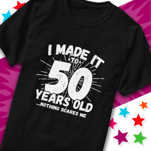 T-shirt 50 ans vieux mème sarcastique drôle 50ème annivers