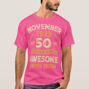 T-shirt 50 Ans Vintage novembre 1973 50e anniversaire
