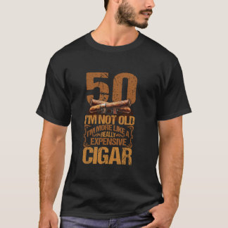 T-shirt 50 ans Vraiment cher Cigar 50e anniversaire Ciga
