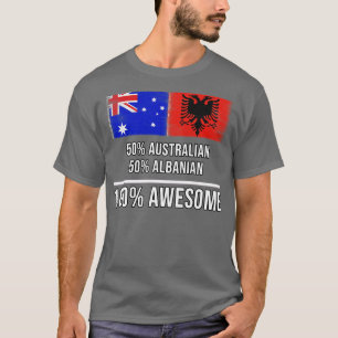 T-shirt 50 Australien 50 Albanais 100 Cadeau génial pour A