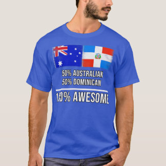 T-shirt 50 Australien 50 Dominicain 100 Cadeau fantastique