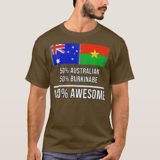 T-shirt 50 Australiens 50 Burkinabé 100 Cadeau génial pour