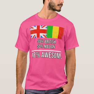 T-shirt 50 Britannique 50 Malien 100 Cadeau fantastique po
