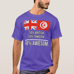 T-shirt 50 Britannique 50 Tunisien 100 Cadeau fantastique 