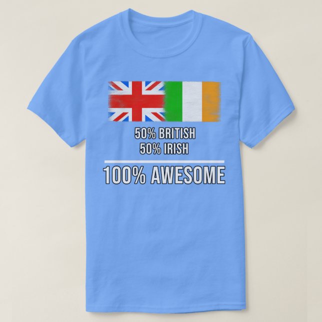 T-shirt 50 British 50 Irish 100 Awesome Gift for Irish Her (Design devant)