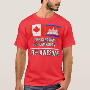 T-shirt 50 Canadiens 50 Cambodgiens 100 Cadeau fantastique