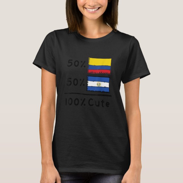T-shirt 50 Colombian Plus 50 Salvadorian Equals 100 Cute F (Devant)