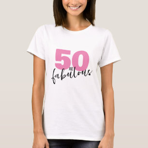T-shirt 50 et cadeau fabuleux 50e anniversaire rose