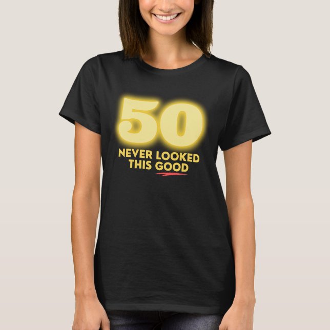 T-shirt 50 Jamais Vu Ce Bon (Devant)