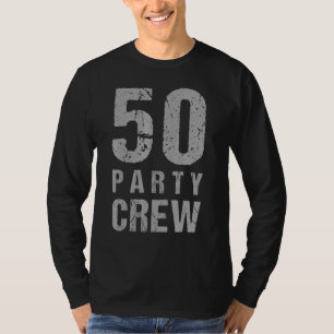 T-shirt 50 Party Crew 50th Birthday Group Friends Drinking