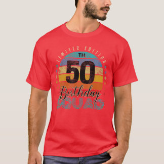 T-shirt 50 Year Old Birthday Squad Vintage 50th BDay Group