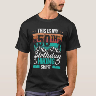T-shirt 50 Year Old Hiker Vintage Mountains Hiking 50Th Bi