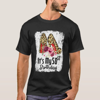 T-shirt 50 Years Old High Heels Leopard It's My 50st Birth