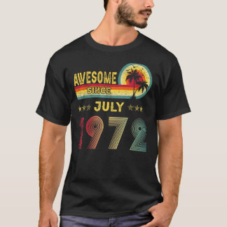 T-shirt 50e Anniversaire Cadeau stupéfiant depuis Juillet