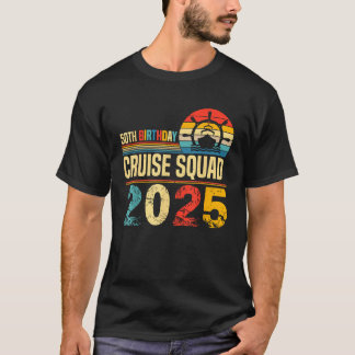 T-shirt 50e Anniversaire Croisière Squad 2025 Matching Fam