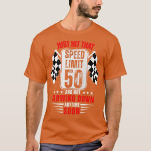 T-shirt 50e Anniversaire Limite de vitesse Signal 50 Ans A