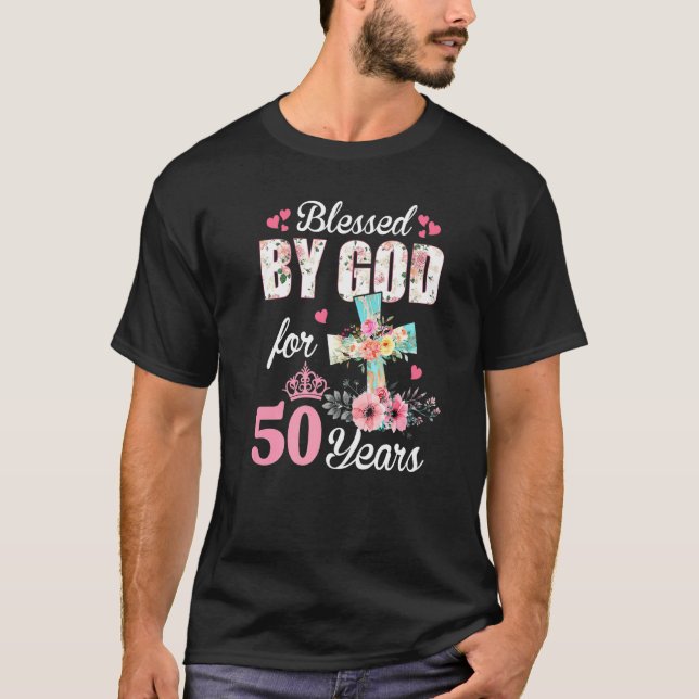T-shirt 50e anniversaire pour les femmes bénis par Dieu pe (Devant)