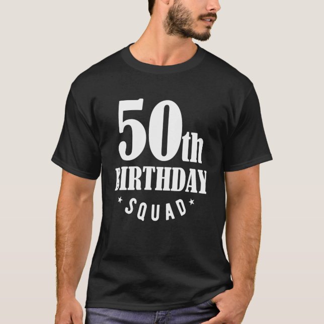 T-shirt 50e Anniversaire Squad Funny 50 ans Squad Cadeaux (Devant)